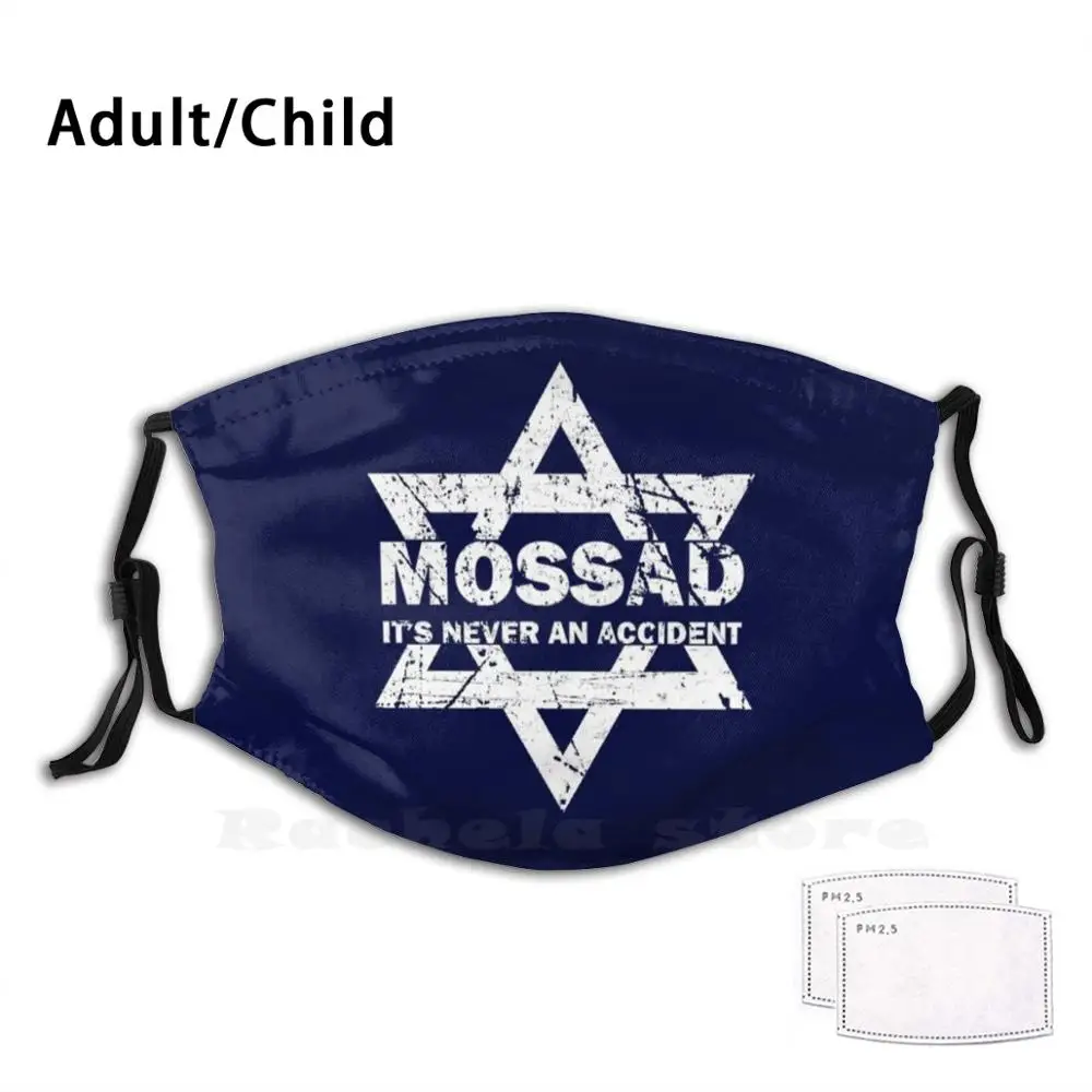 Mossad Israëlische Intelligentie Speciale Operaties Het Is Nooit Een Ongeval Print Wasbare Filter Anti Dust Mond Masker Mossad Zijn