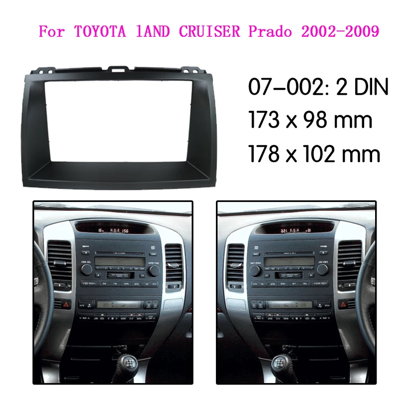 

Комплект рамки для автомобильного радиоприемника для TOYOTA Land Cruiser Prado (120) 2002-2009 гг., аудиорамка, лицевая панель, накладка на панель, комплект крепления на приборную панель 2 Din