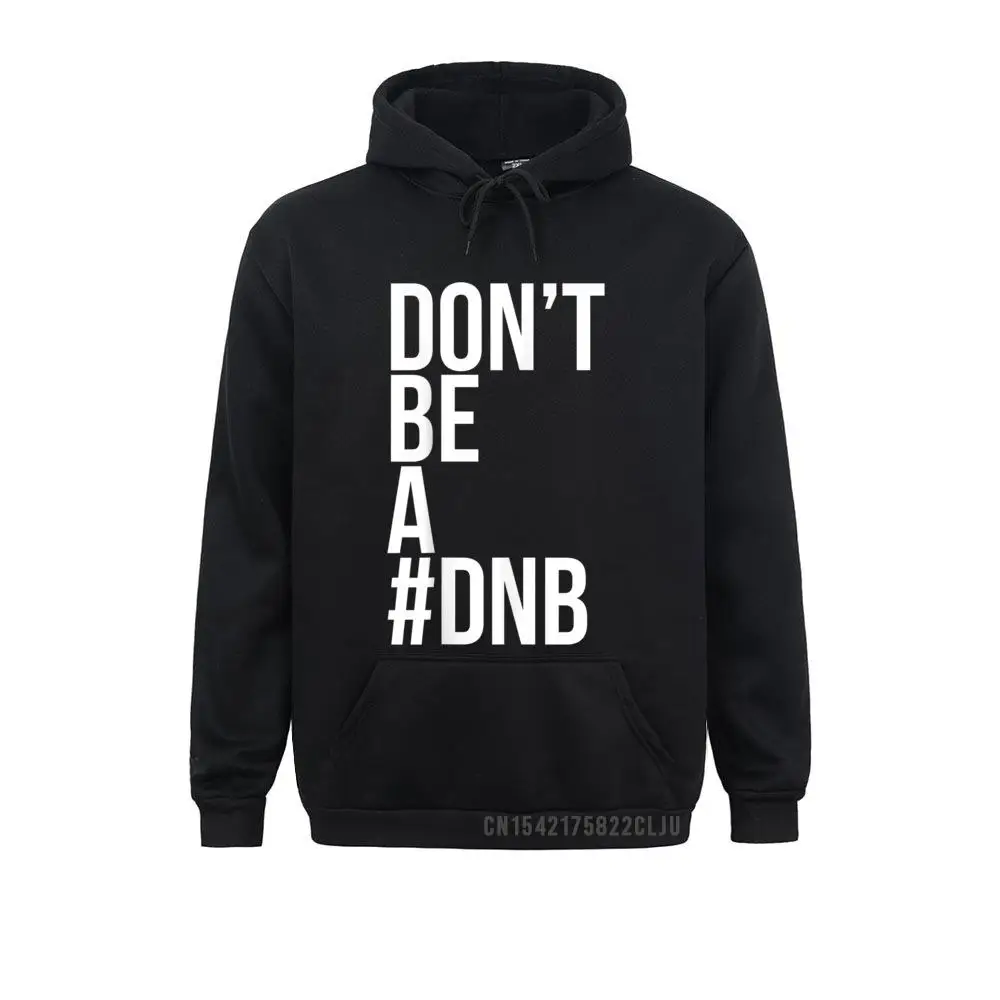 

Теплые толстовки Don't Be A DNB для отдыха, мужские толстовки, популярные спортивные комиксы с длинным рукавом