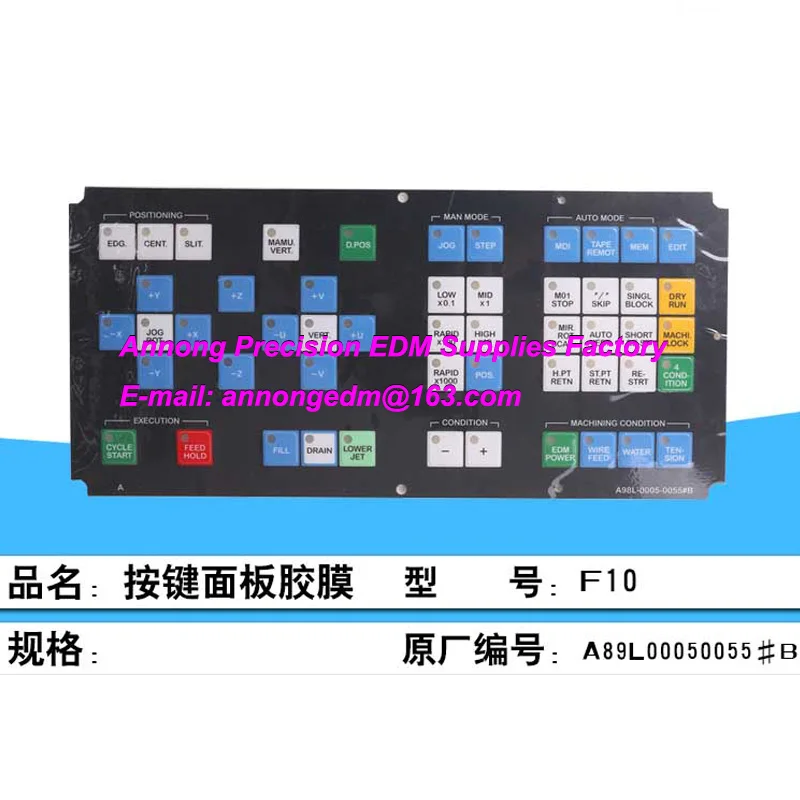 EDM Control Panel Key Sheets F10,A98L-0005-0055#B for FANUC DWC-α-A.B.C series(AWF) machine