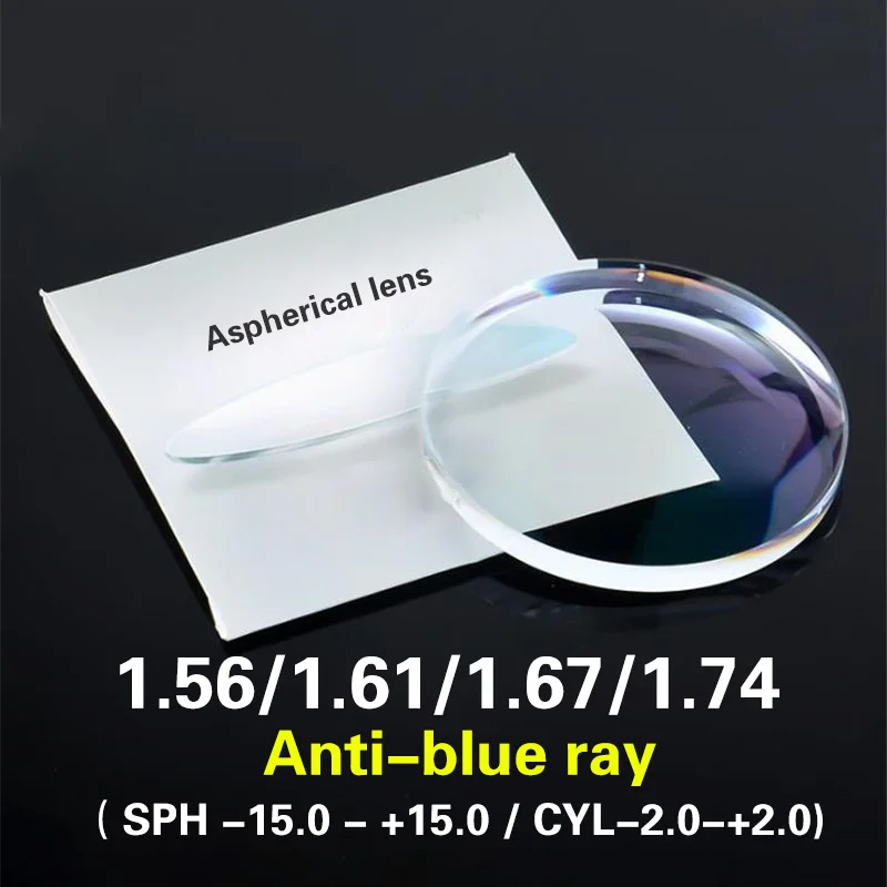 

1.56 1.61 1.67 1.74 Resin Glasses Lens Aspheric Coating Anti Blue Ray Prescription Optical Lens Myopia/Hyperopia Presbyopia Lens