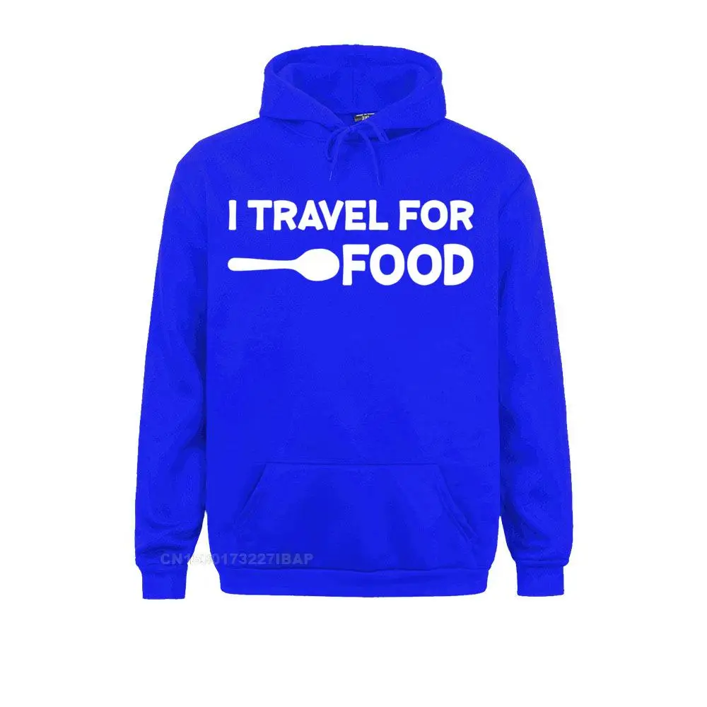 I Travel For Food Quote Slogan Fun Blogger Hooded Pullover Pullover Hoodie Sweatshirts Rife Men Hoodies Japan Style Hoods