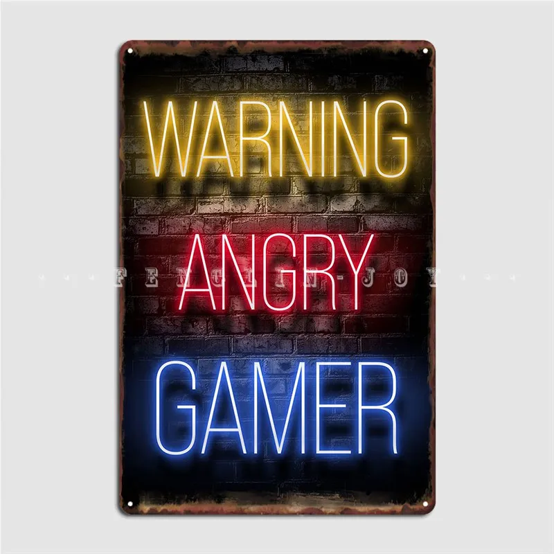 

Angry Gamer Quote Metal Sign Cave Pub Garage Decoration Pub Printing Tin Sign Poster