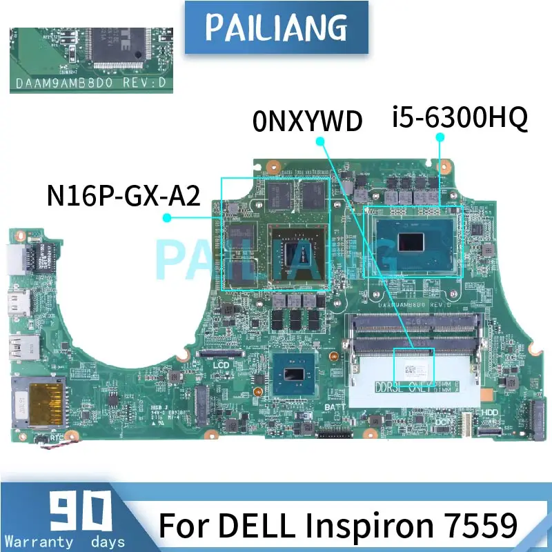 For DELL Inspiron 7559 i5-6300HQ Laptop Motherboard DAAM9AMB8D0 0NXYWD SR2FP N16P-GX-A2 DDR4 Notebook Mainboard