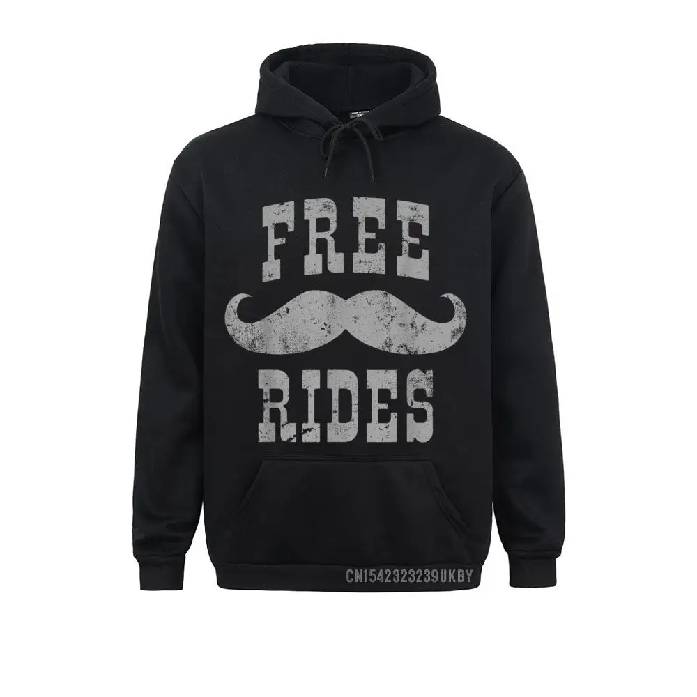 Mens Free Mustache Rides Funny Vintage Hoody Sweatshirts For Women Camisa VALENTINE DAY Hoodies Long Sleeve Family Clothes