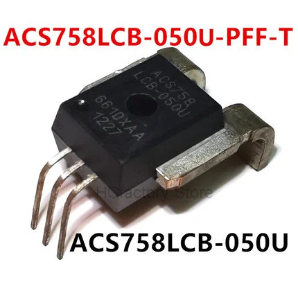 1Pcs ACS758LCB-050U-PFF-T ACS758LCB ACS758LCB-50U ACS758LCB-050B ACS758LCB-50B ACS758LCB-100B ACS758LCB-100U ACS758LCB-150B