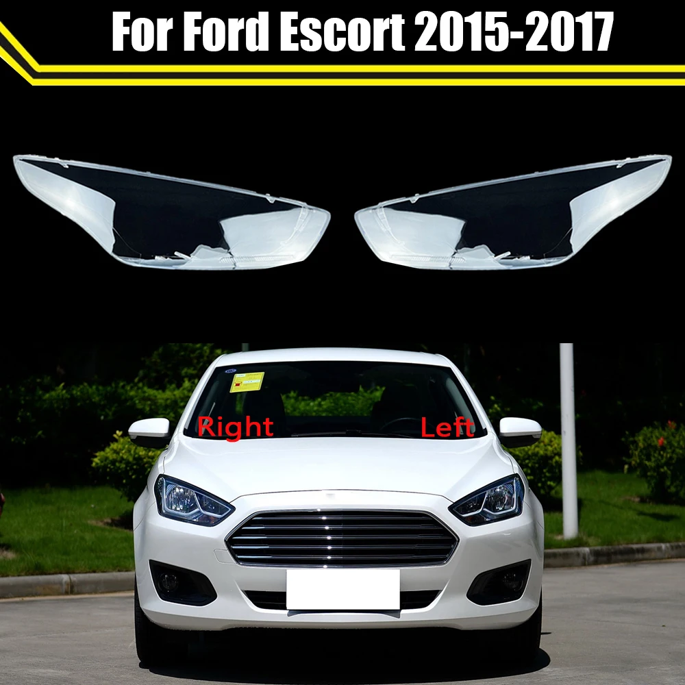 For Ford Escort 2015 2016 2017 Headlight Cover Shade Headlamp Shell Lampshade Lens Glass Plexiglass Replace Original Lampshade