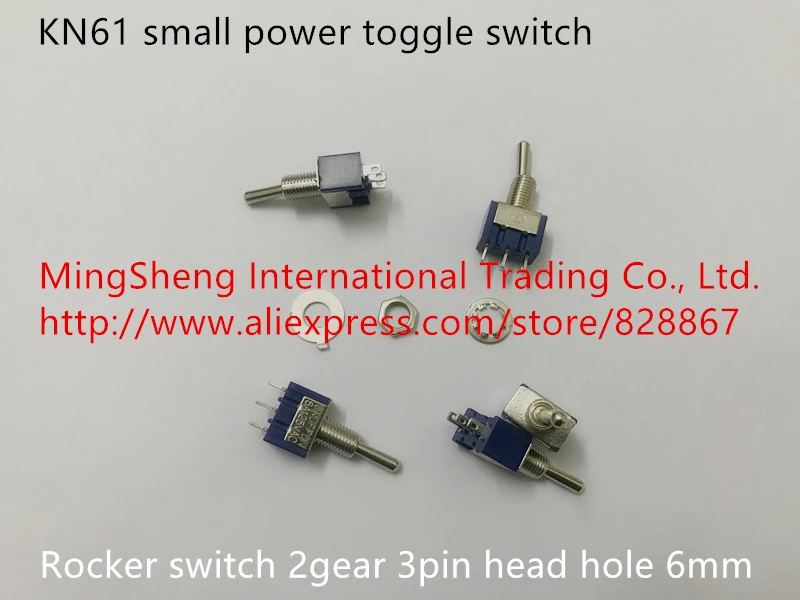 

Оригинальный новый 100% тумблер KN61, кулисный переключатель, 2 шестерни, 3 контакта, отверстие на голову, 6 мм