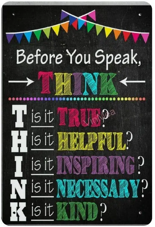 Before You Speak Think Retro Metal Tin Sign Plaque Poster Wall Decor Art Shabby Chic Gift Suitable 12x8 Inch