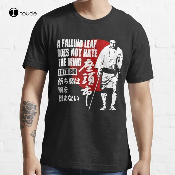 Shintaro Katsu Classic Samurai Movie Zatoichi Quote T-Shirt Tee Shirt