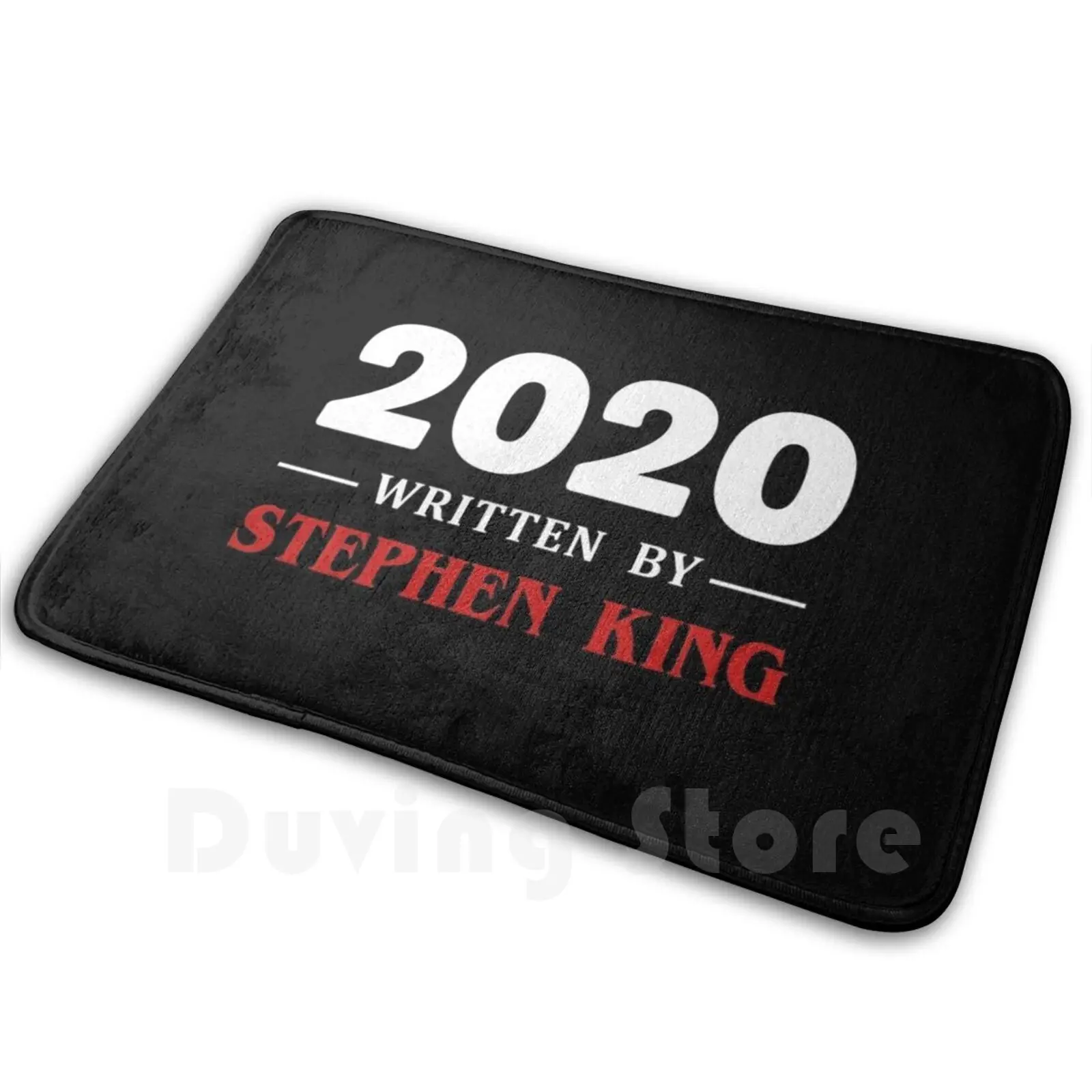 2020 Written By Stephen King Soft Non-Slip Mat Rug Carpet Cushion 2020 Written By Stephen King 2020 2020 Quarantine 2020