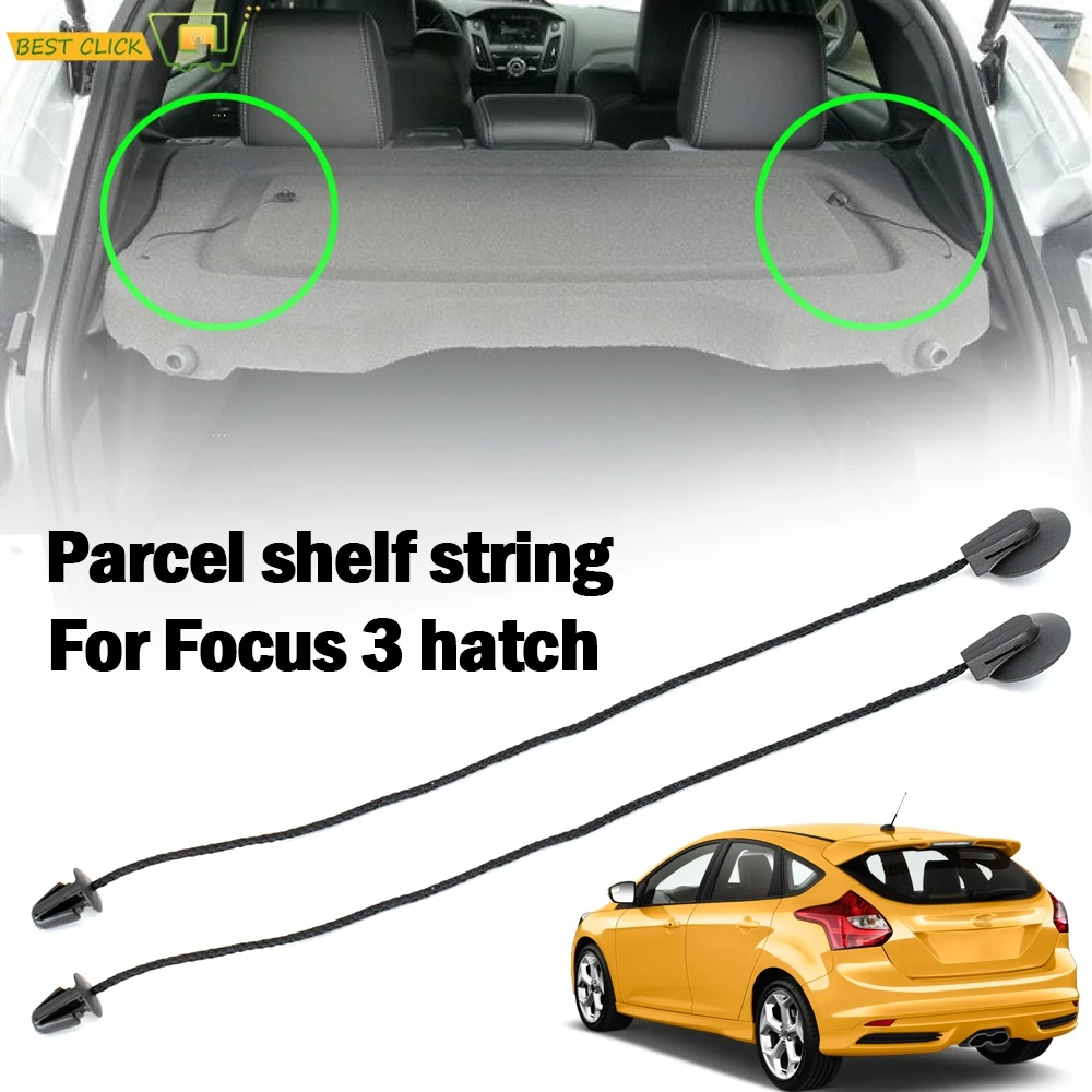 2pcs For Ford Focus 3 MK3 Hatchback 2012 - 2018 Interior Rear Parcel Shelf String Inner Tonneau Cover Strap Cord BM51A46538AA