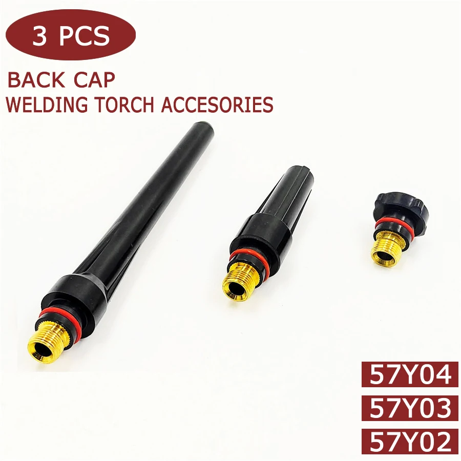 3pcs Long/Medium/Short Back Cap 57Y02 57Y03 57Y04 For Tig WP-17/18/26 Series Welding Torch Accesories