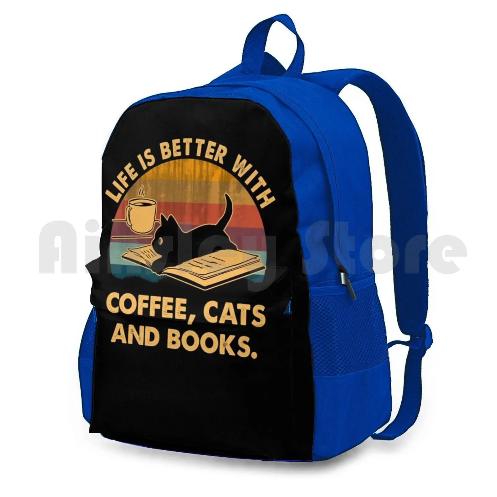 Life Is Better With Coffee Cats And Books Outdoor Hiking Backpack Riding Climbing Sports Bag Life Is Better With Coffee Cats