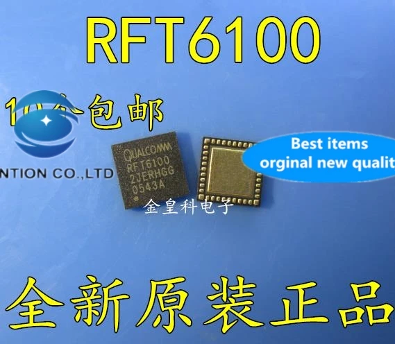 

10 шт. 6100 QFN RFT6100 QUALCOMM в наличии 100% новый и оригинальный