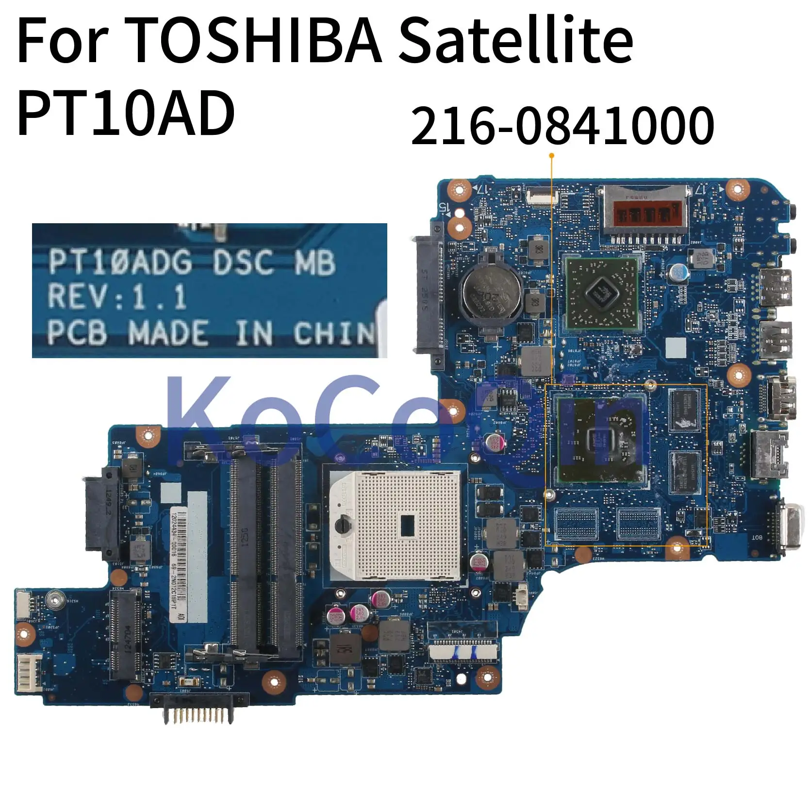 KoCoQin Laptop motherboard For TOSHIBA Satellite PT10AD Mainboard PT10ADG 216-0841000