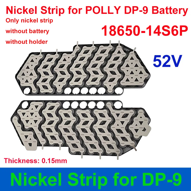 Nickel Strip For Polly DP Tira de níquel para polly dp bateria 36v 48v 52v 10s 13s 14s espessura 0.15mm para diy DP-6 DP-9 DP-2170-5C e-bike bateria