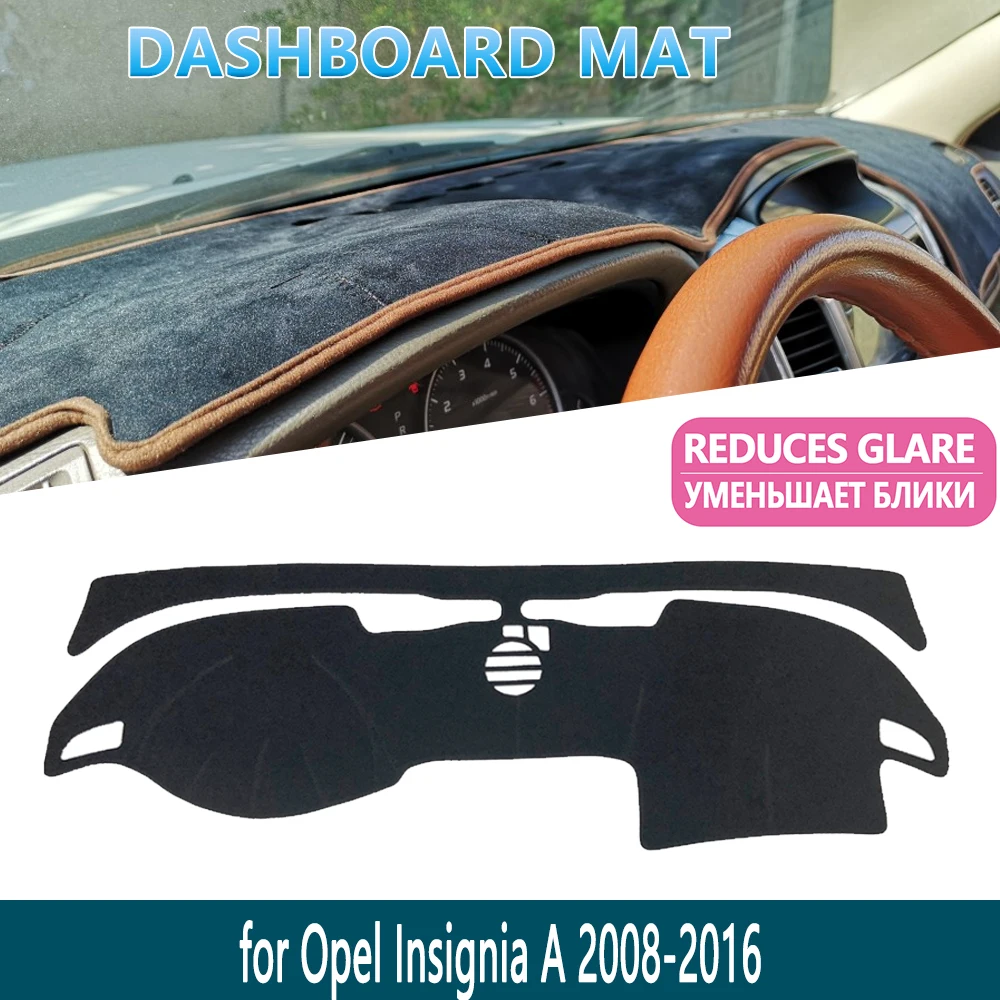 

for Opel Insignia A 2008~2016 Vauxhall Holden MK1 2010 Dashboard Mat CoverDash mat Inner Sun Shade Dash board Car Accessories