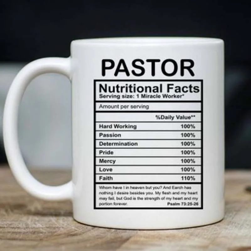 Pastor Nutritional Facts Mug - Church Pastor Coffee Mug - Present For Him Or Her-11Oz Christianity Novelty Christmas Gift - Past