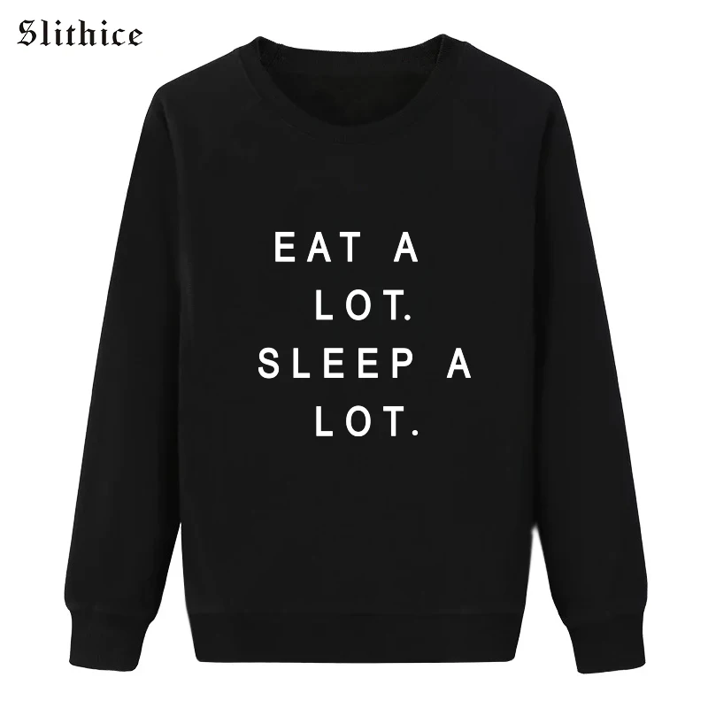 

Slithice EAT A LOT SLEEP A LOT Letter Print Fashion Sweatshirts Women Long Sleeve Loose Casual pullover female tops