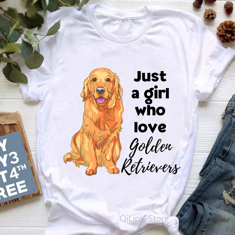 

Just A Girl Who Loves Golden Retrievers Graphic Tees Women Pet Dog Mom/Lover Mothers Day Gift Funny Tshirt White T-Shirt Summer