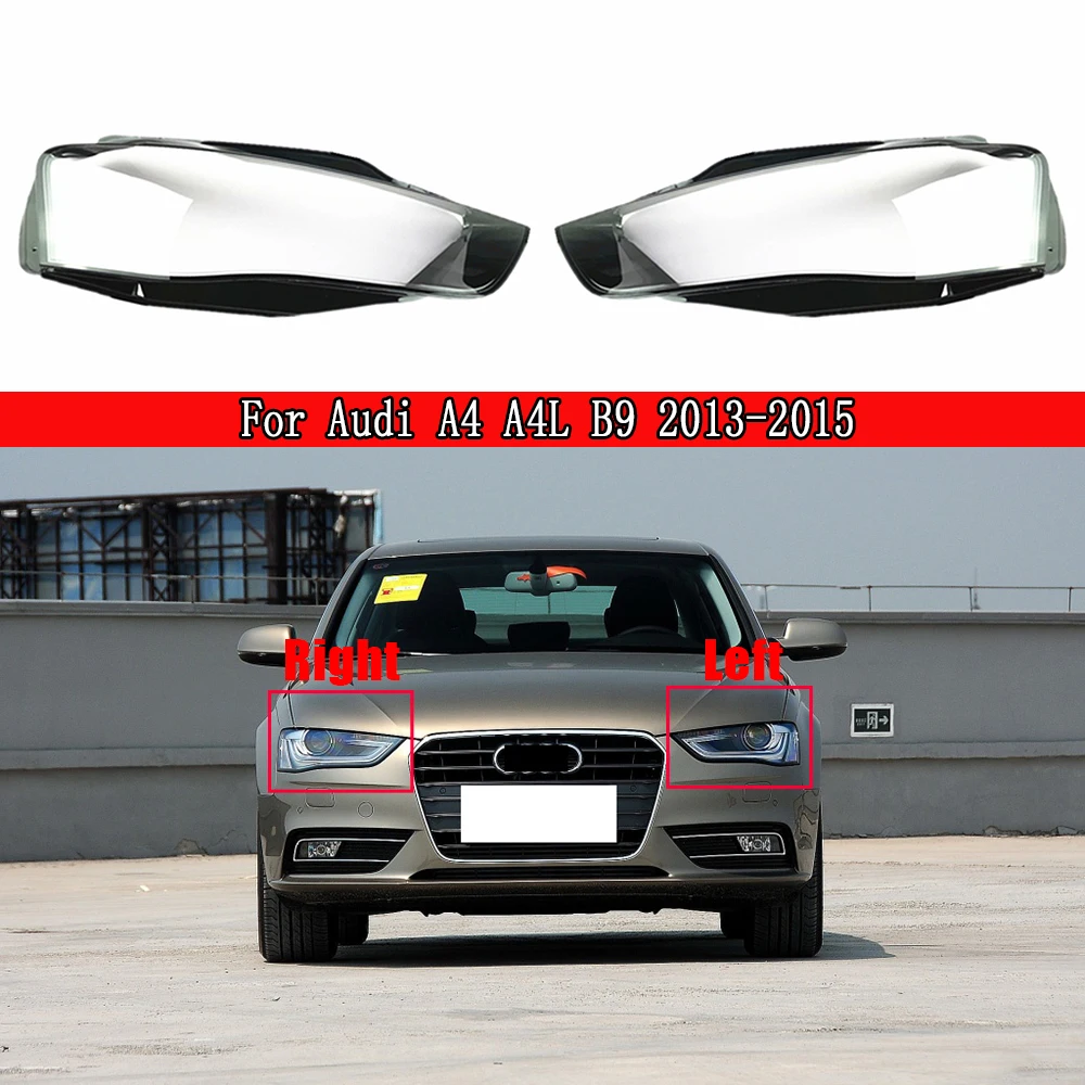 

Car Front Headlamp Caps For Audi A4 A4L B9 2013 2014 2015 Headlamp Lampshade Lampcover Head Lamp Light Covers Glass Lens Shell