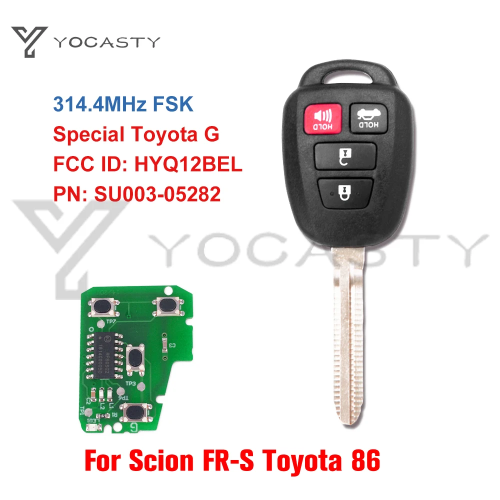 

YOCASTY HYQ12BEL For Toyota 86 GT86 Scion FR-S Key 2016 2017 314.3MHz Special Toyota Remote Car Key Case and Board SU003-05282