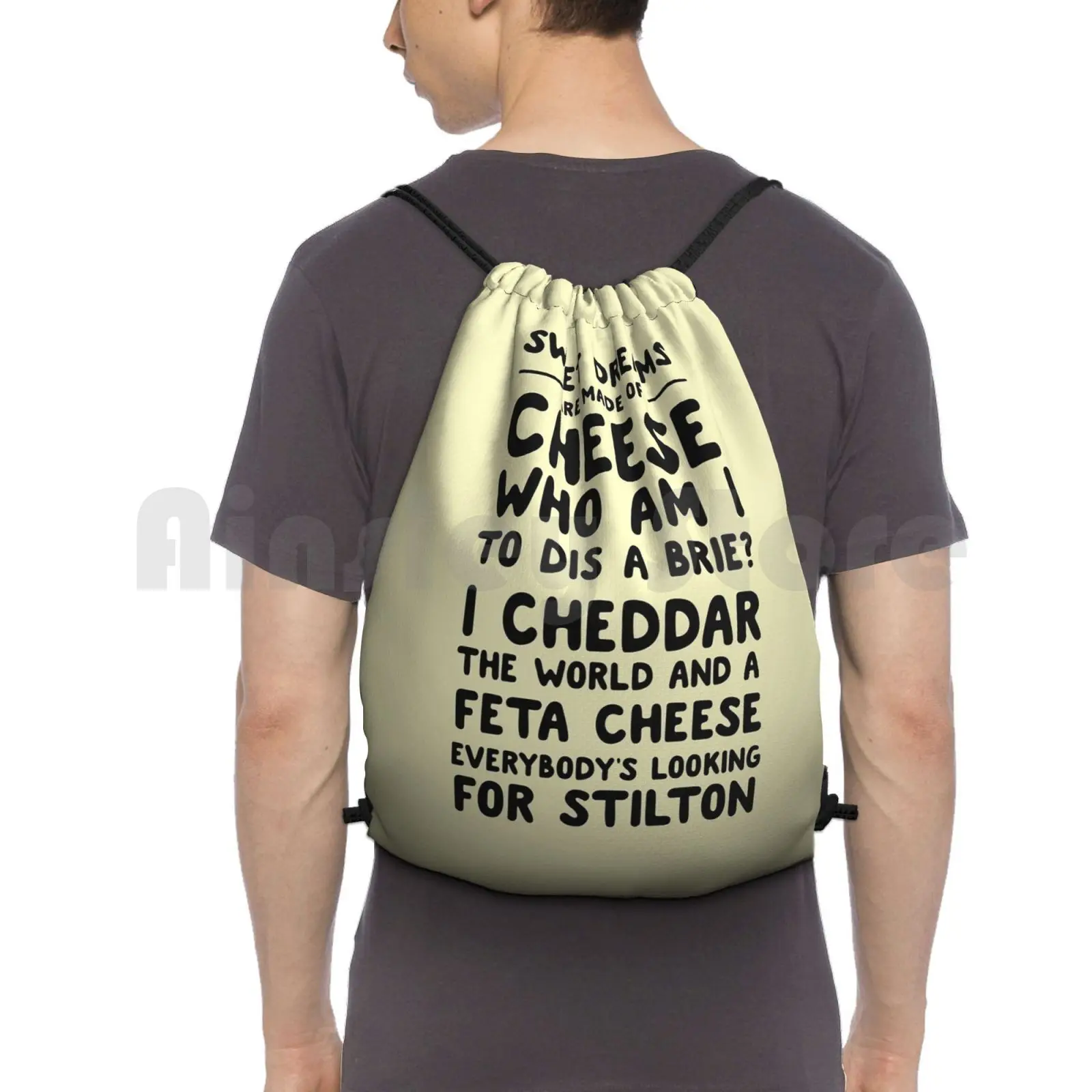 Sweet Dreams Are Made Of Cheese. Who Am I To Dis A Brie ? Backpack Drawstring Bags Gym Bag Waterproof Cheese Funny Humor