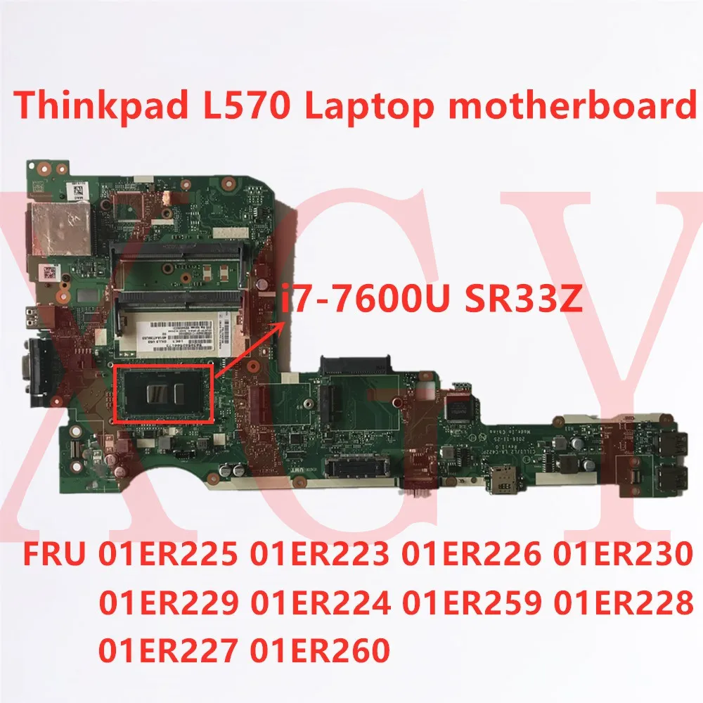 

Original FORLenovo Thinkpad L570 Laptop motherboard 01ER225 LA-C422P i7-7600U 100% test OK