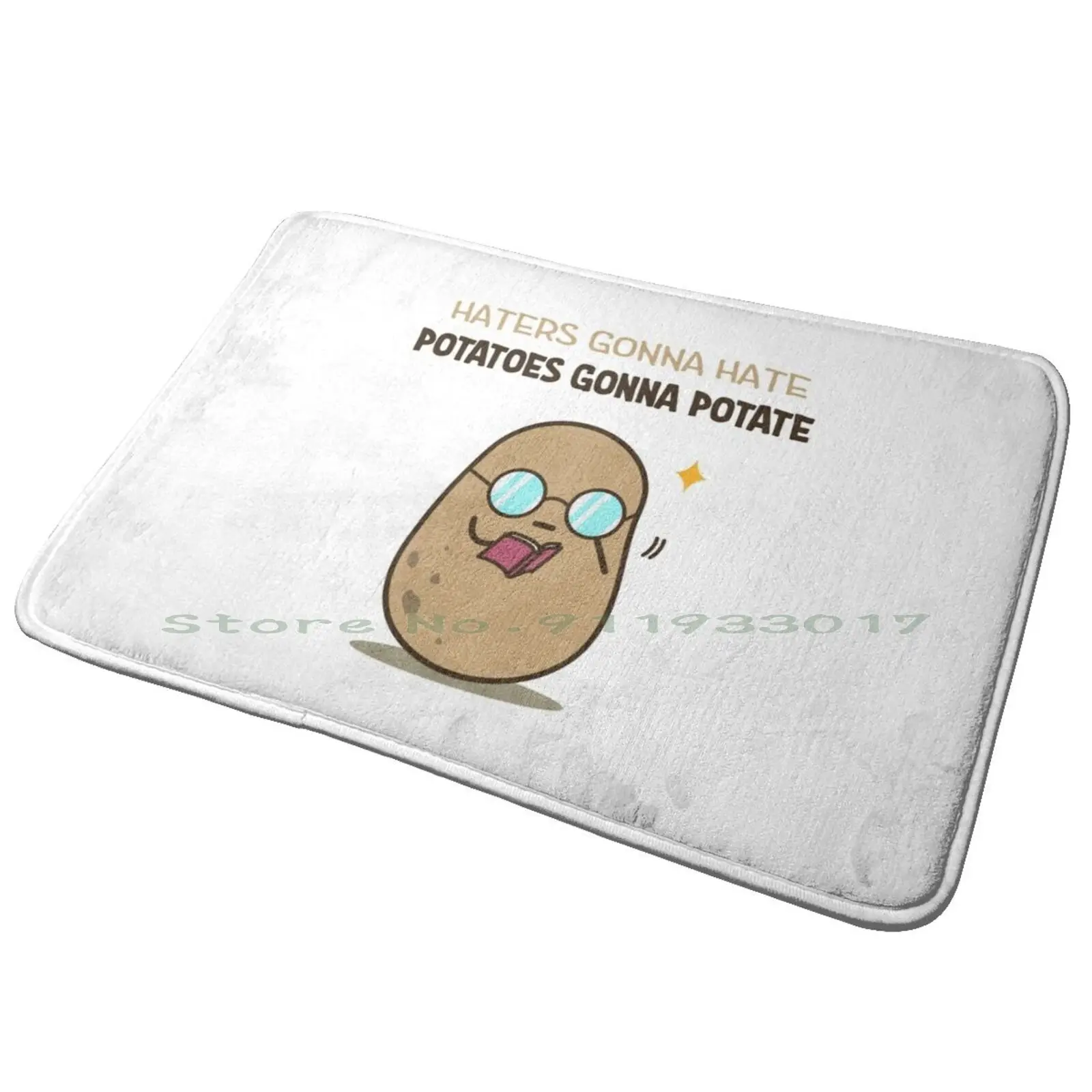 Potatoes Gonna Potate Entrance Door Mat Bath Mat Rug Funny Potato Potato Meme Cute Potato Lovely Cartoon Funny Quotes Haters