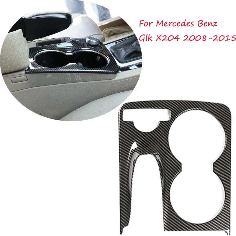 

For Mercedes Benz Glk X204 Car Console Water Cup Holder Cover Trim Carbon Fiber 2008 2009 2010 2011 2012 2013 2014 2015 Stickers