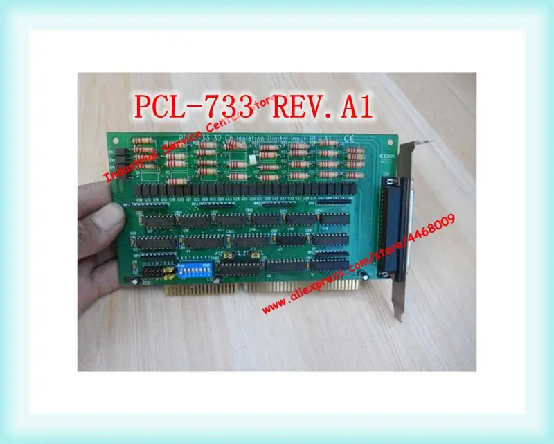 

PCL-733 REV.A1 32-channel Isolated Digital Input Isa Slot