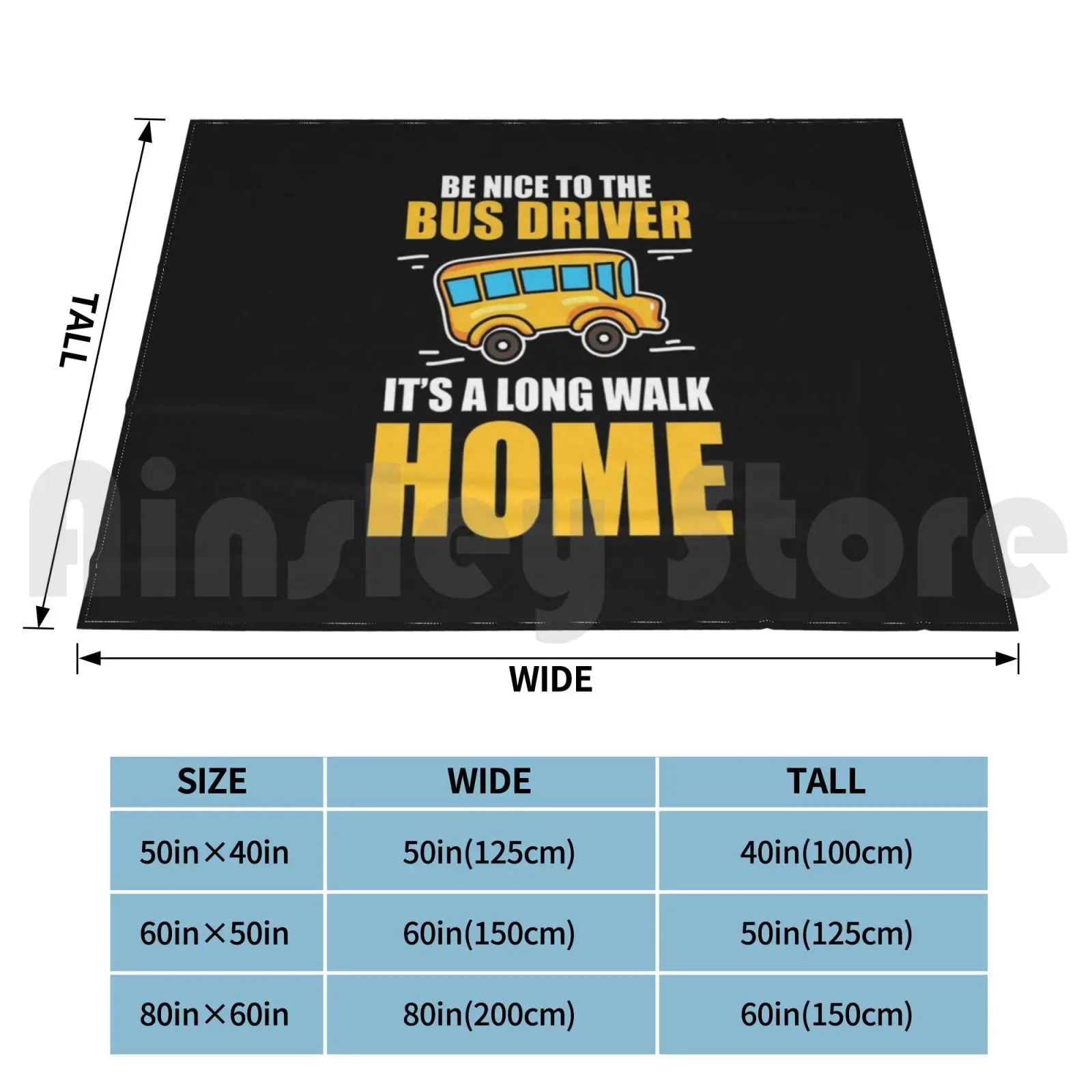 Bus Driver Be Nice To The Bus Driver Long Walk Home Gift Idea Blanket Super Soft Warm Light Thin Birthday School Bus