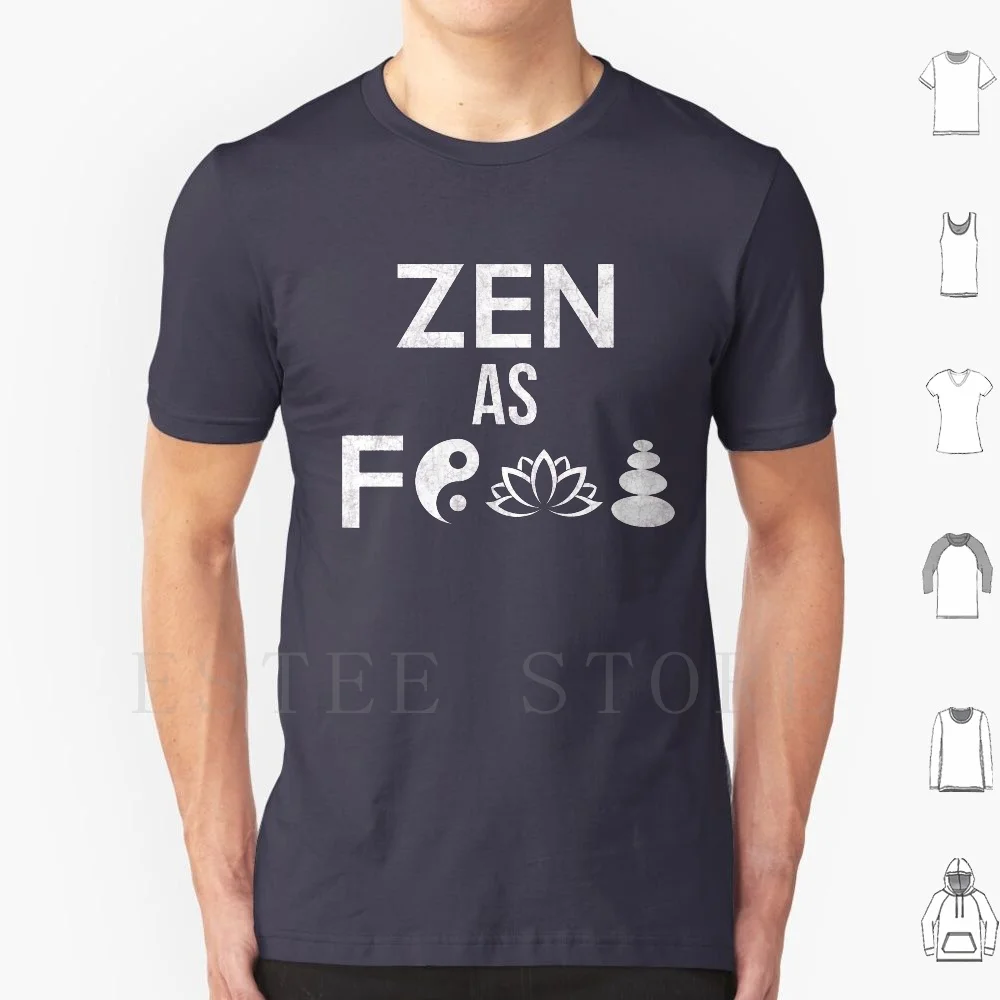 Zen As Funny Yoga Buddhism Gift T Shirt Men Cotton 6xl Yoga Yoga Instructor Zen Yoga Teacher Buddhism Buddhist Buddha