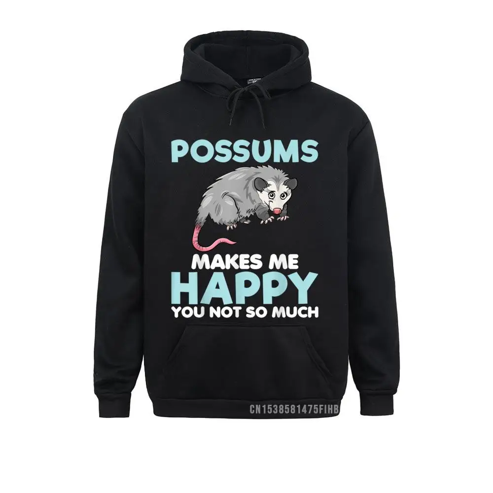 Possum Makes Me Happy Funny Animal Lover Gift Girls Women Hoodie Tight Men Sweatshirts Prevalent Hoodies Simple Style