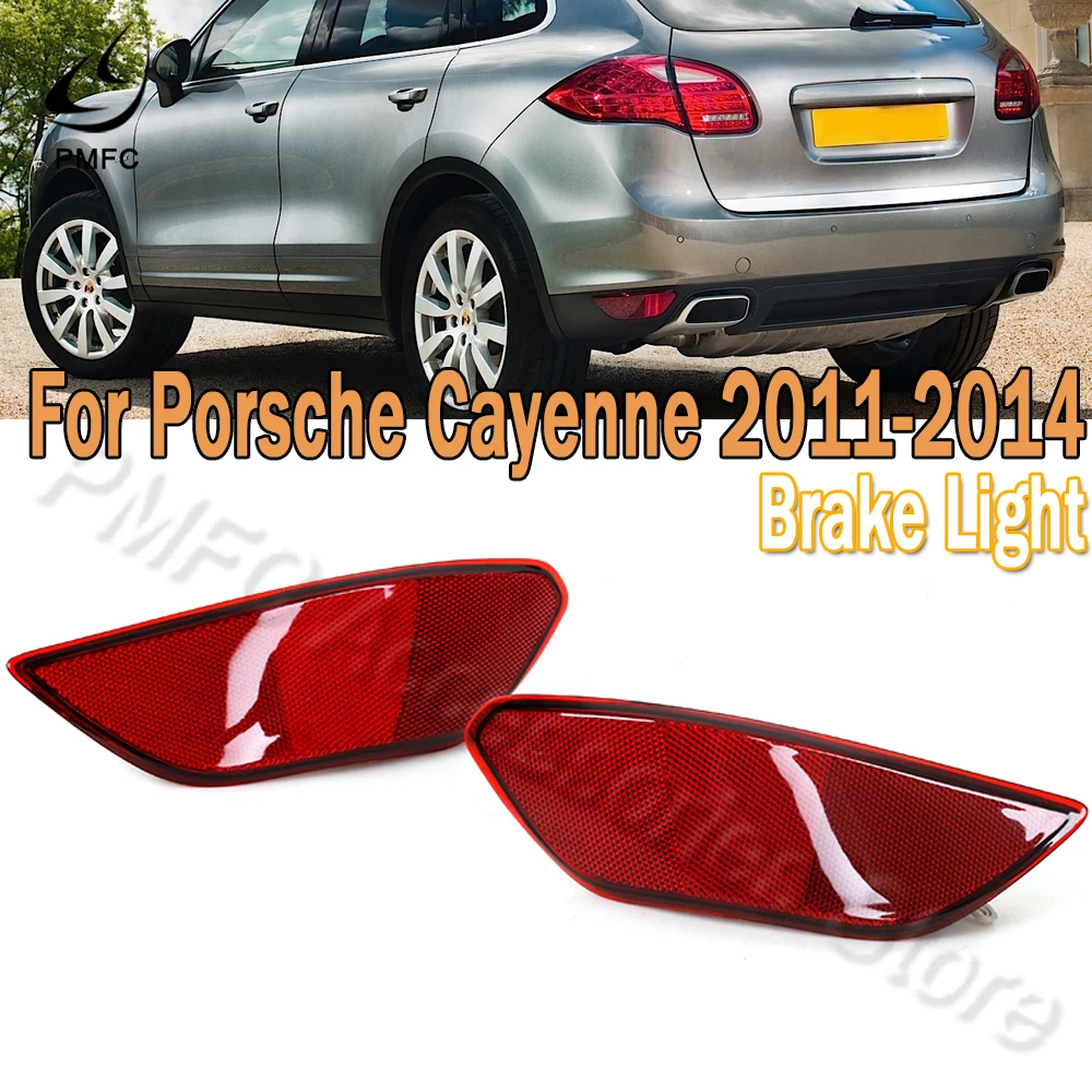 PMFC Rear Bumper Light For Porsche Cayenne 2011 2012-2014 95863110500 Rear Reflector Light Rear Brake Light Fog Lamp Stop Lamp