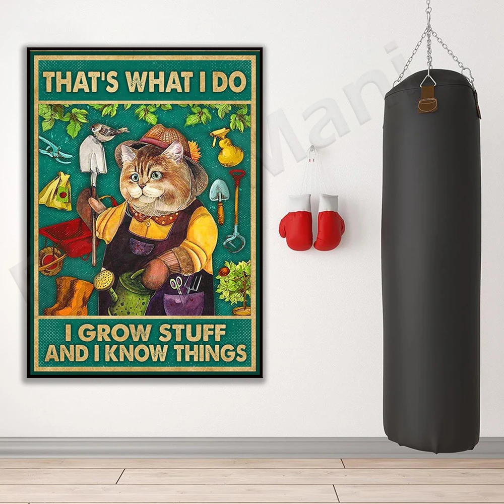 This is what I do, I plant things, I know things posters, funny cat garden poster canvas gifts for gardening lovers