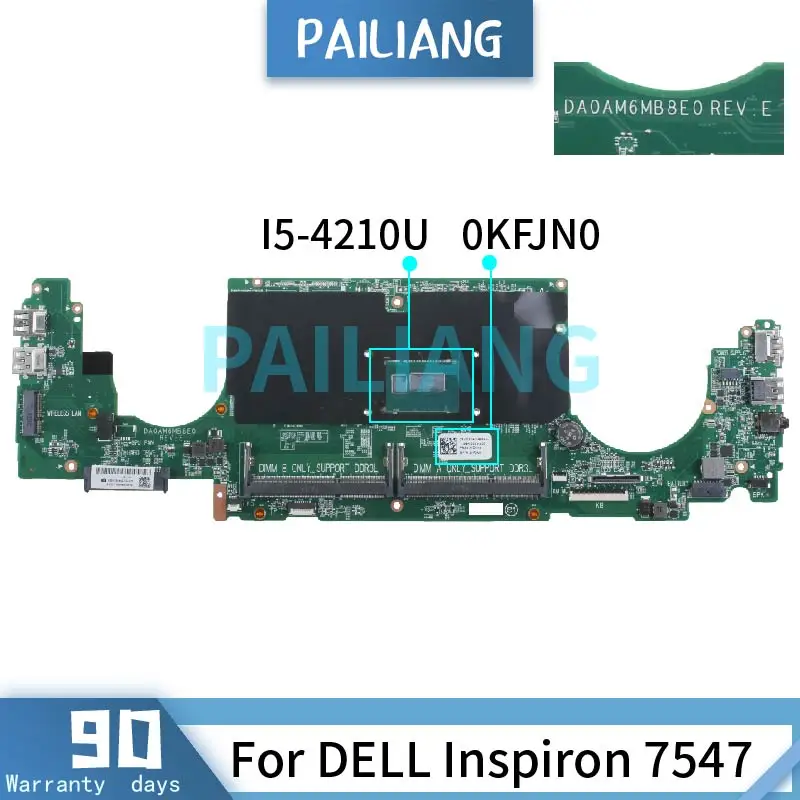 

PAILIANG Laptop motherboard For DELL Inspiron 7547 I5-4210U Mainboard DA0AM6MB8E0 0KFJN0 DDR3 tesed