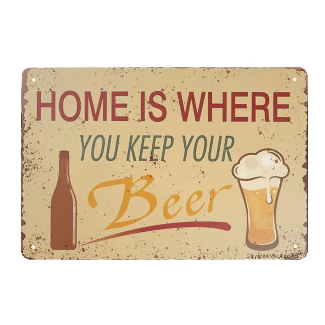 Angeloken New Metal Retro Vintage Home is Where You Keep Your Beer Aluminum Sign for Home Coffee Wall Decor 8x12 Inch