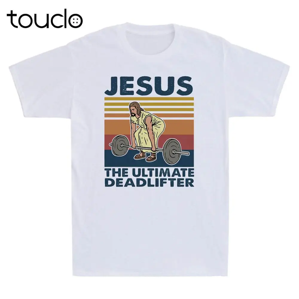 Jesus The Ultimate Deadlifter Funny Gym & Workout Vintage Men T-Shirt Cotton Tee