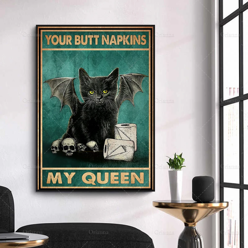 Cat Poster - Your Butt Napkins My Queen, Black Cat Art Print, Cat Witch Wall Art Cat Lover Gift Bathroom Decor, Best Gift Ever