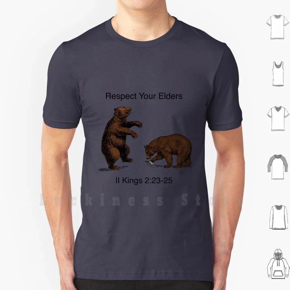 Respect Your Elders 2 Kings 2 : 23-25 Hey Baldy T Shirt DIY 100% Cotton 6xl Baldy Bears Bible Verse Respect Your Elders 2