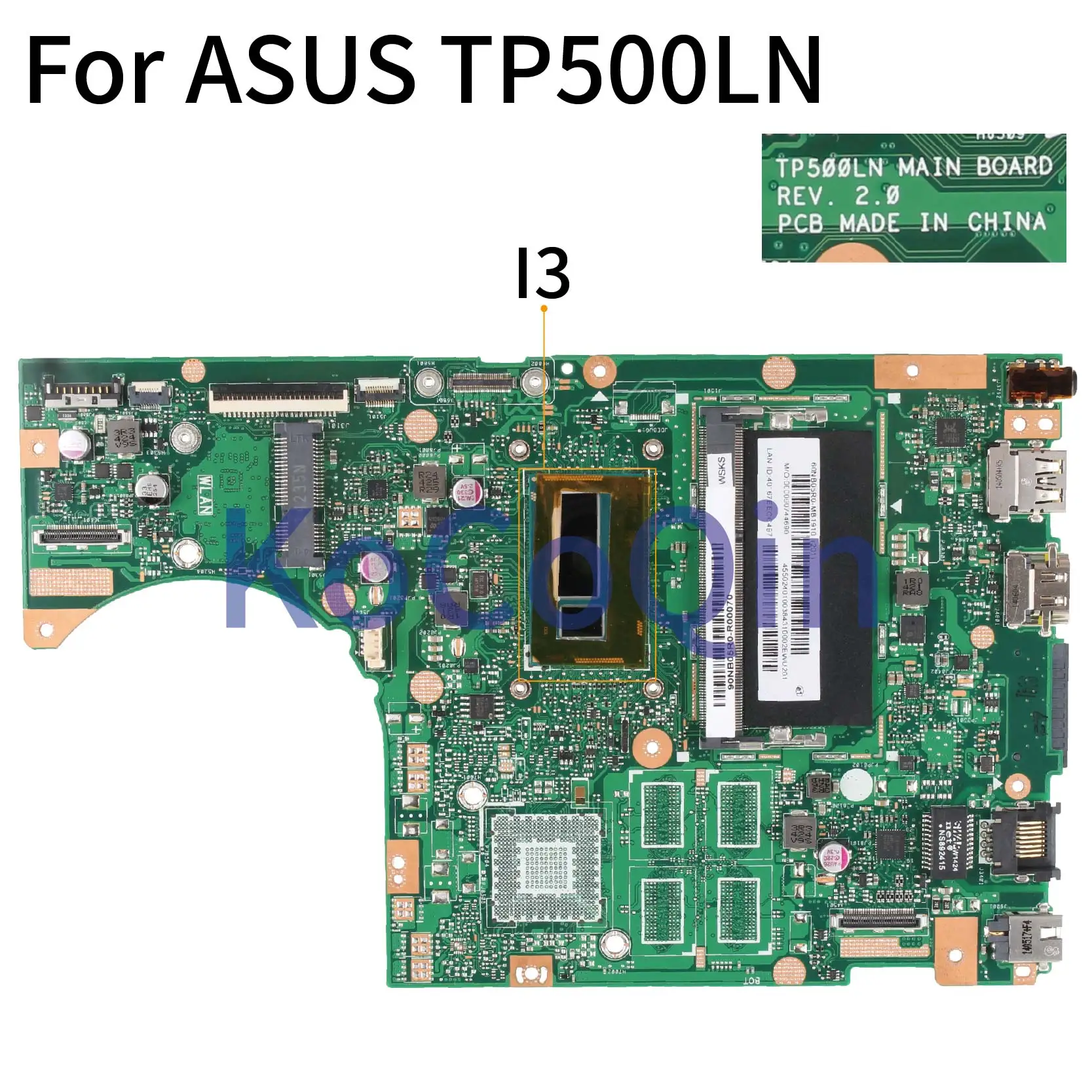 

Материнская плата KoCoQin для ноутбука ASUS TP500LN, материнская плата REV.2.0 с процессором i3