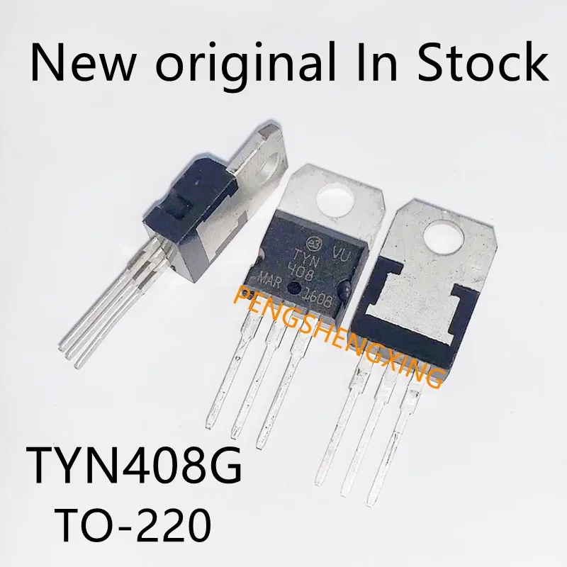 10PCS/LOT  TYN408G  TYN408  400V 8A  unidirectional thyristor  TO-220  New original spot hot sale