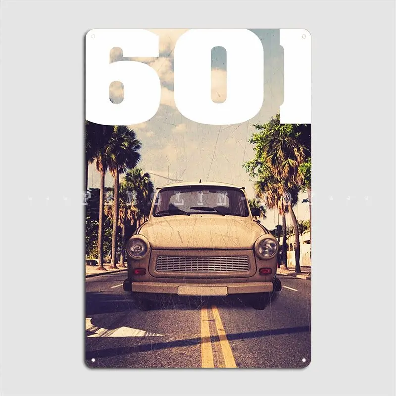 Trabant 601 Palm Beach And Quot Poster Metal Plaque Plaques Funny Party Club Party Tin Sign Posters