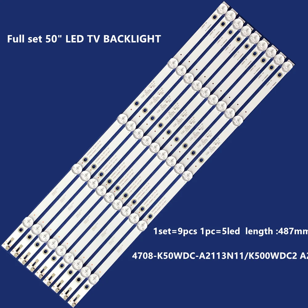 

9PCS LED Backlight Strip 50USK1810T2 K500WDC2 A2 4708-K50WDC-A2113N11 50PUT6023 50PUT6002 50PUH052/96 P50FN0117K LE50U7570/69