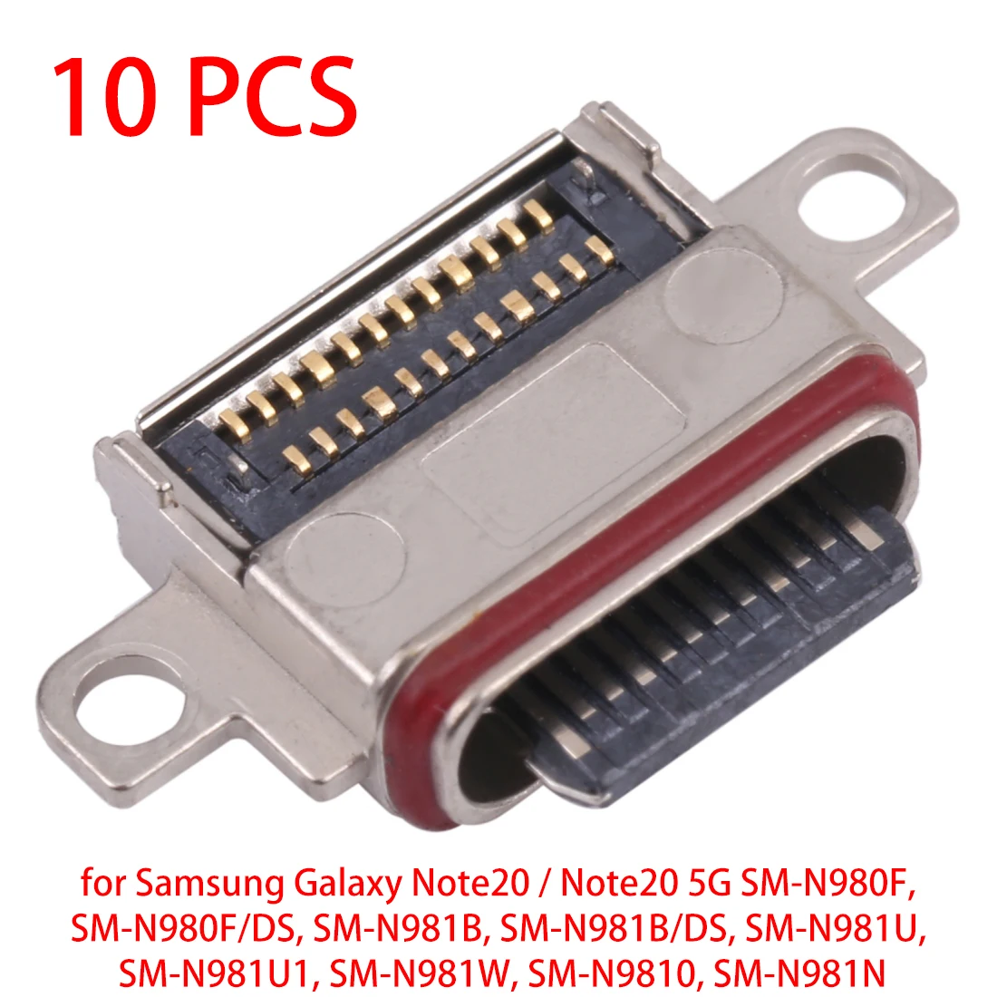 10 PCS USB Charging Port Connector for Samsung Galaxy Note20 / Note20 5G SM-N980F, SM-N980F/DS, SM-N981B, SM-N981B/DS, SM-N981U