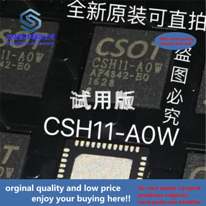 CSH11-A0W original y nuevo, QFN48, CSOT, CSH11-AOW, la mejor calidad, CSH11-A, 1 ud., 100%