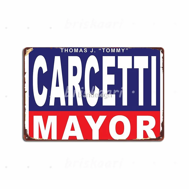 Carcetti For Mayor Metal Signs Wall Cave Bar Cave Custom Poster Metal Posters