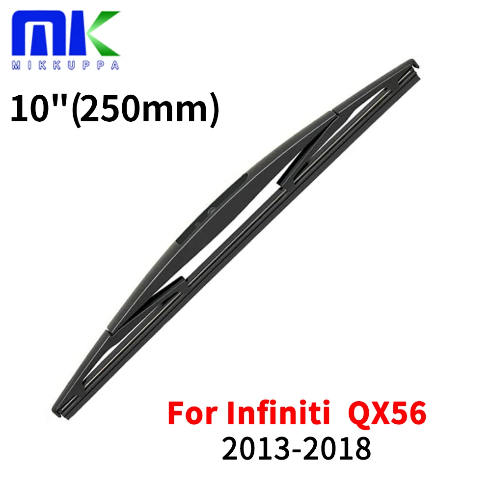 

10" Rear Wiper Blade For Infiniti QX56 5-door SUV 2013 2014 2015 2016 2017 2018 Windshield Windscreen Rear Window